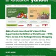 4Way Foods Featured in Yahoo Finance and The Grocer - UK online supermarket, British groceries, world foods, online grocery shopping, AI in grocery retail.