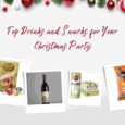 Drinks and Snacks for Your Christmas Party